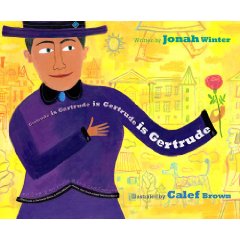 Gertrude Is Gertrude by Jonah Winter